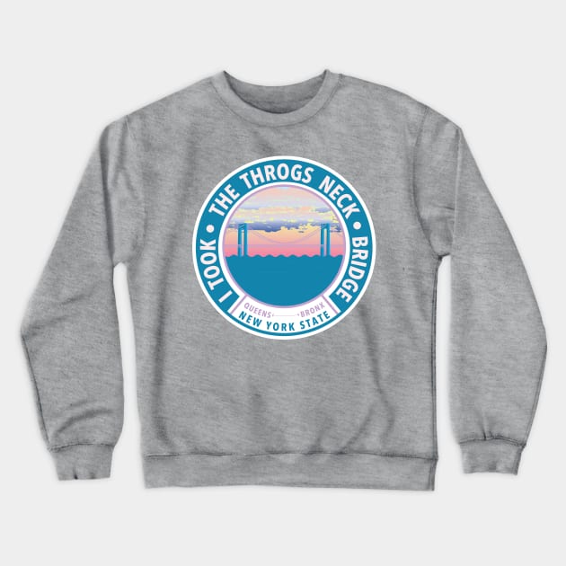 Throgs Neck Bridge Crewneck Sweatshirt by DHFJR